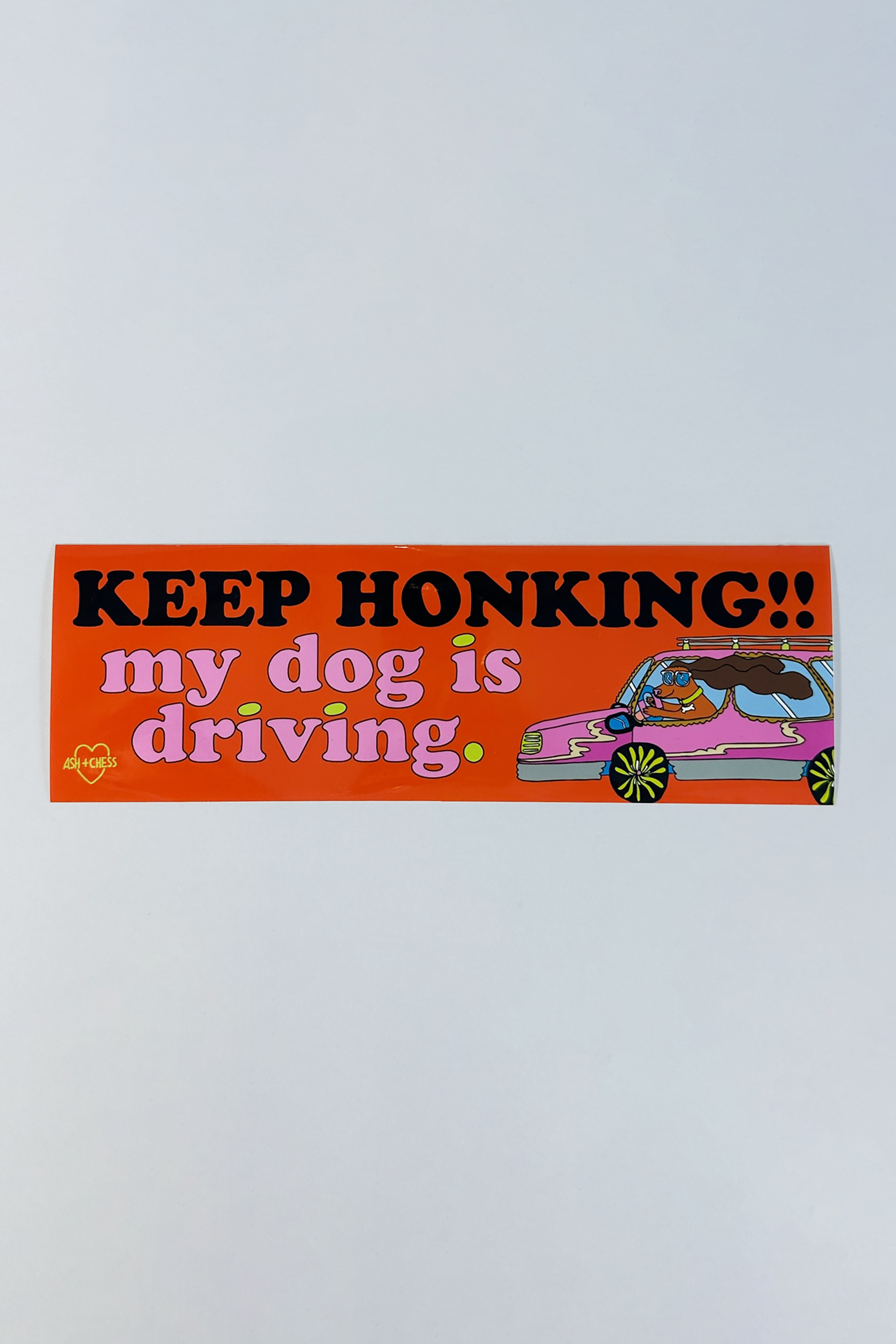 Keep Honking! My Dog is Driving Bumper Sticker